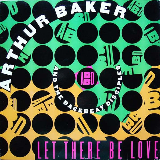 Arthur Baker And The Backbeat Disciples, Leee John, Tata Vega – Let There Be Love (LP, Vinyl Record Album)