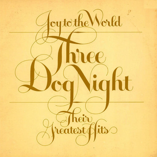 Three Dog Night – Joy To The World - Their Greatest Hits (LP, Vinyl Record Album)