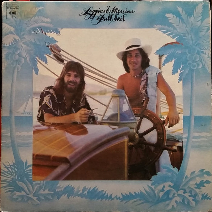 Loggins And Messina – Full Sail (LP, Vinyl Record Album)