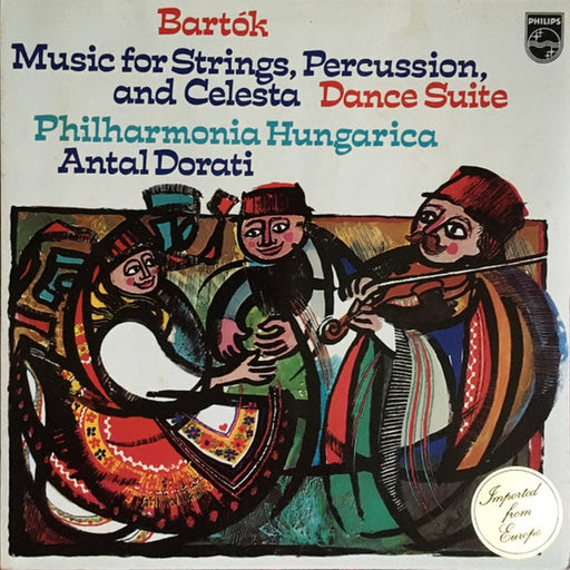 Béla Bartók, Philharmonia Hungarica, Antal Dorati – Music For Strings, Percussion, And Celesta / Dance Suite (LP, Vinyl Record Album)