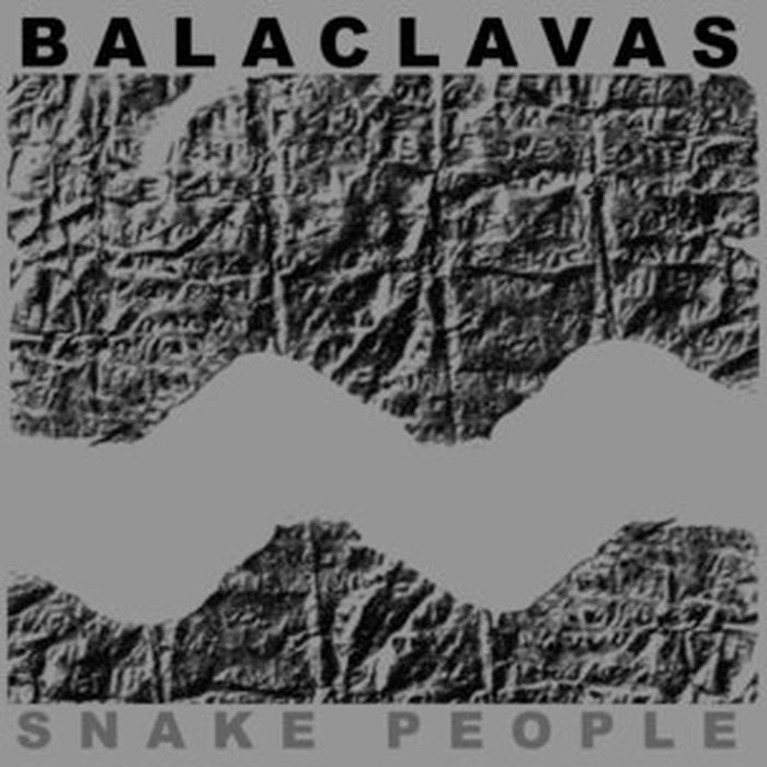 Balaclavas – Snake People (LP, Vinyl Record Album)