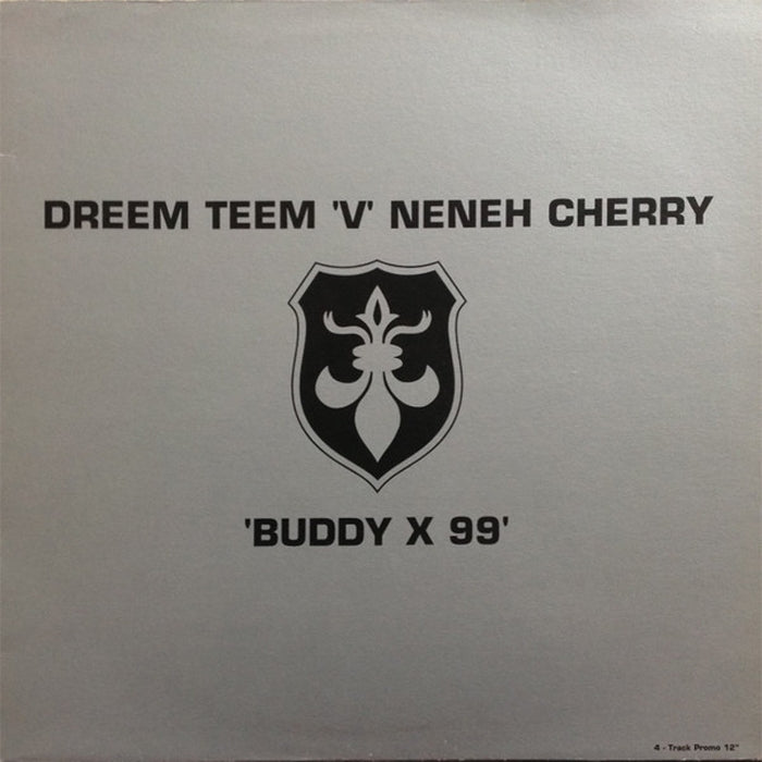 Dreem Teem, Neneh Cherry – Buddy X 99 (LP, Vinyl Record Album)