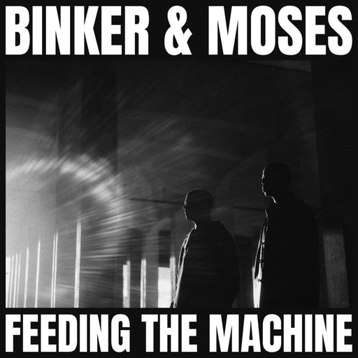 Binker And Moses – Feeding The Machine (LP, Vinyl Record Album)