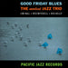 Jim Hall, Red Mitchell, Red Kelly – Good Friday Blues: The Modest Jazz Trio (LP, Vinyl Record Album)