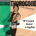 George Thorogood & The Destroyers – Treat Her Right (LP, Vinyl Record Album)