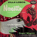 Heitor Villa-Lobos, Roger Wagner, The Roger Wagner Chorale, The Concert Arts Players – Nonetto (Impressão Rapidá De Todo O Brasil) / Quatuor (LP, Vinyl Record Album)