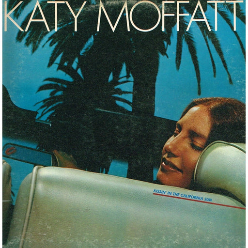 Katy Moffatt – Kissin' In The California Sun (LP, Vinyl Record Album)