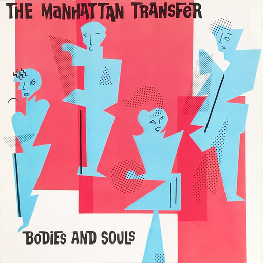 The Manhattan Transfer – Bodies And Souls (LP, Vinyl Record Album)