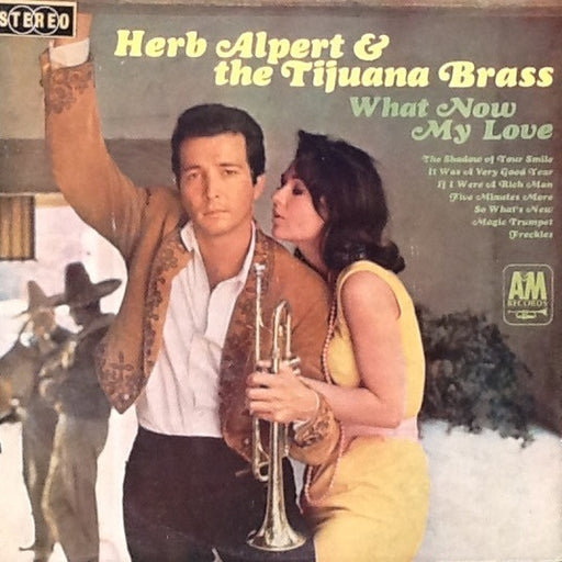 Herb Alpert & The Tijuana Brass – What Now My Love (LP, Vinyl Record Album)