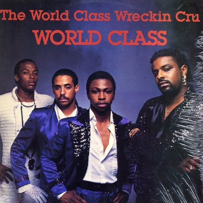 World Class Wreckin' Cru – World Class (LP, Vinyl Record Album)