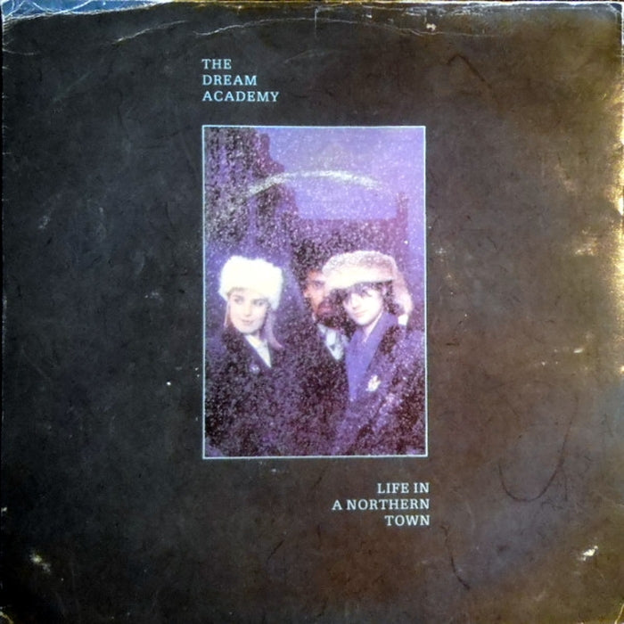 The Dream Academy – Life In A Northern Town (LP, Vinyl Record Album)