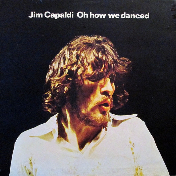 Jim Capaldi – Oh How We Danced (LP, Vinyl Record Album)