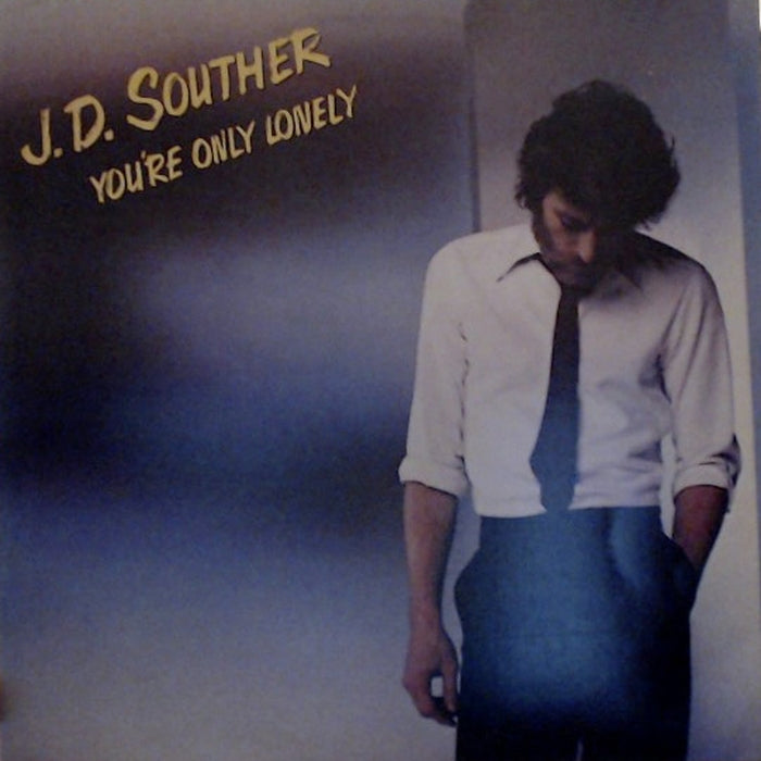 John David Souther – You're Only Lonely (LP, Vinyl Record Album)