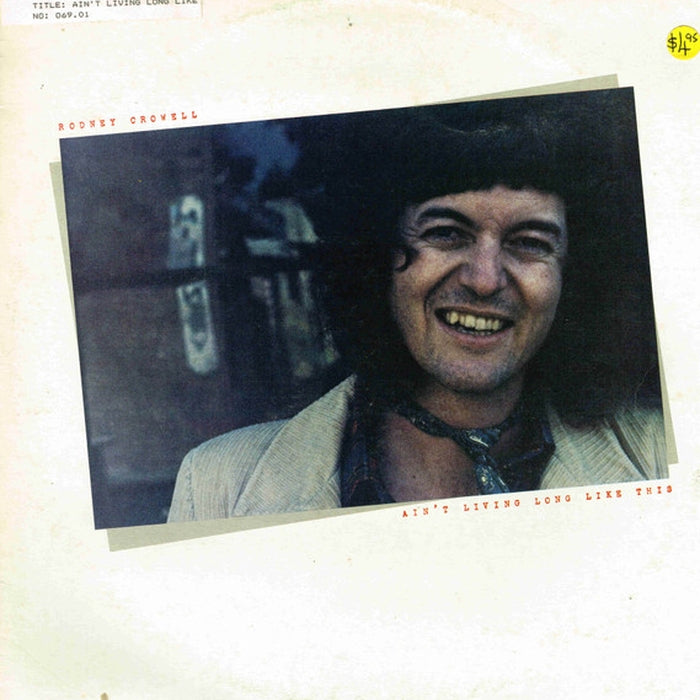 Rodney Crowell – Ain't Living Long Like This (LP, Vinyl Record Album)