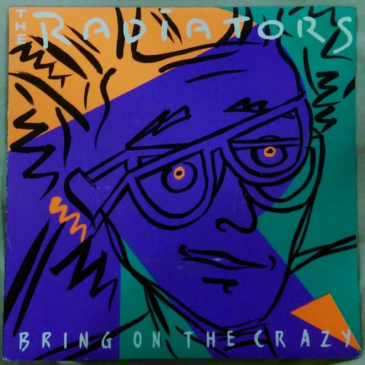 The Radiators – Bring On The Crazy (LP, Vinyl Record Album)