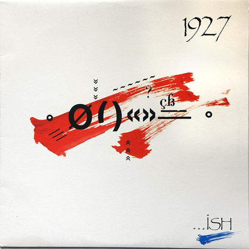 1927 – ...Ish (LP, Vinyl Record Album)