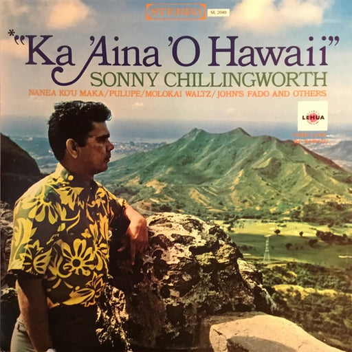 Sonny Chillingworth – Ka ‘Aina ‘O Hawaii (LP, Vinyl Record Album)