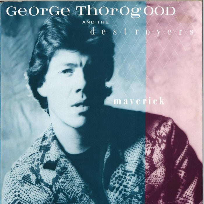 George Thorogood & The Destroyers – Maverick (LP, Vinyl Record Album)