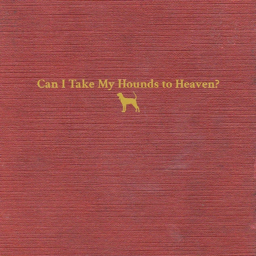 Tyler Childers – Can I Take My Hounds To Heaven? (3xLP) (LP, Vinyl Record Album)