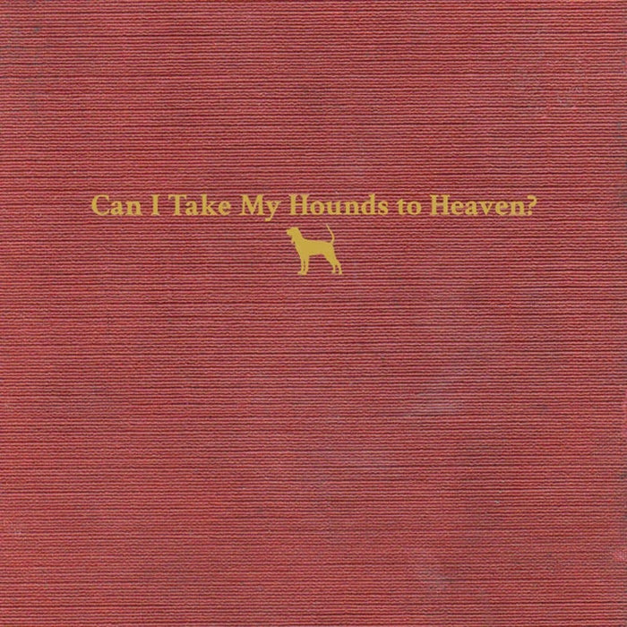 Tyler Childers – Can I Take My Hounds To Heaven? (3xLP) (LP, Vinyl Record Album)