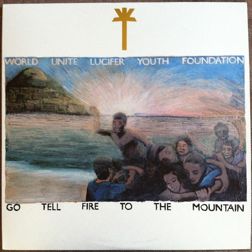 WU LYF – Go Tell Fire To The Mountain (LP, Vinyl Record Album)