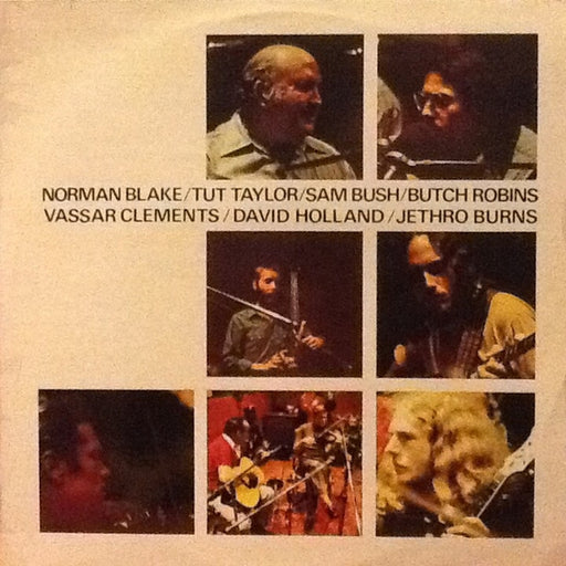 Norman Blake, Tut Taylor, Sam Bush, Butch Robins, Vassar Clements, Dave Holland, Jethro Burns – Norman Blake / Tut Taylor / Sam Bush / Butch Robins / Vassar Clements / David Holland / Jethro Burns (LP, Vinyl Record Album)