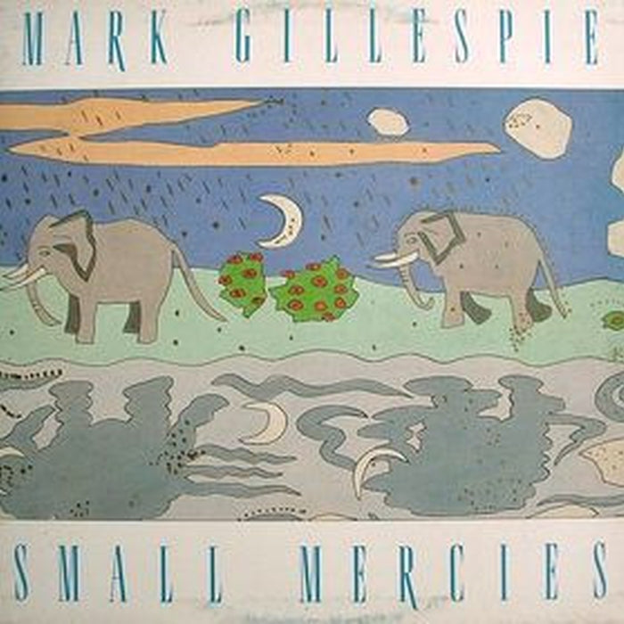 Mark Gillespie – Small Mercies (LP, Vinyl Record Album)