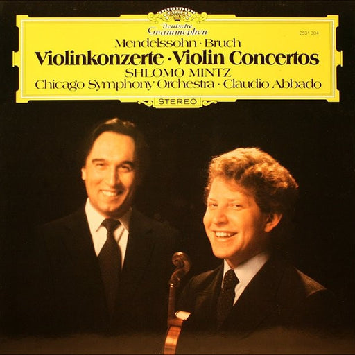 Felix Mendelssohn-Bartholdy, Max Bruch, Shlomo Mintz, Chicago Symphony Orchestra, Claudio Abbado – Violinkonzerte = Violin Concertos (LP, Vinyl Record Album)