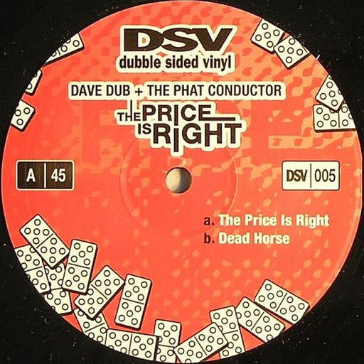 Dave Dub, The Phat Conductor – The Price Is Right / Dead Horse (LP, Vinyl Record Album)