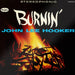 John Lee Hooker – Burnin' (LP, Vinyl Record Album)