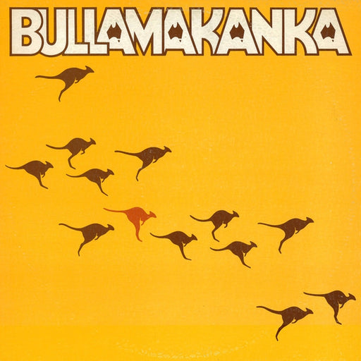 Bullamakanka – Bullamakanka (LP, Vinyl Record Album)