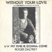 Roger Daltrey – Without Your Love (LP, Vinyl Record Album)