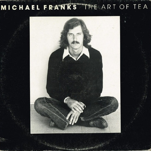 Michael Franks – The Art Of Tea (LP, Vinyl Record Album)