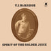 Spirit Of The Golden Juice – F. J. McMahon (LP, Vinyl Record Album)