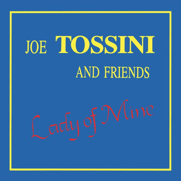 Joe Tossini And Friends – Lady Of Mine (LP, Vinyl Record Album)