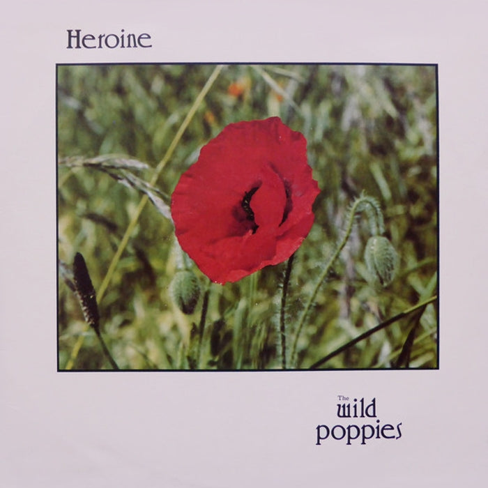 The Wild Poppies – Heroine (LP, Vinyl Record Album)