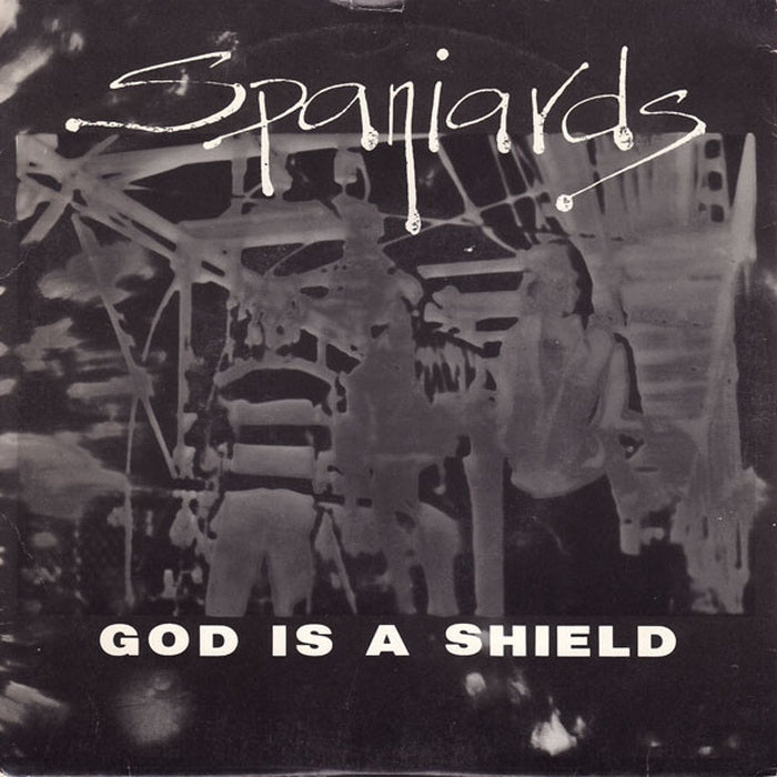 Spaniards – God Is A Shield (LP, Vinyl Record Album)