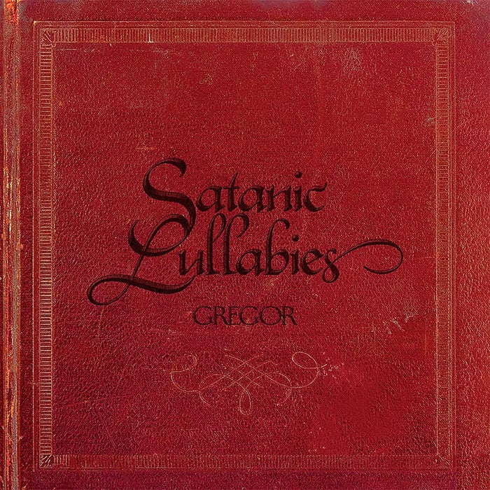 Gregor – Satanic Lullabies