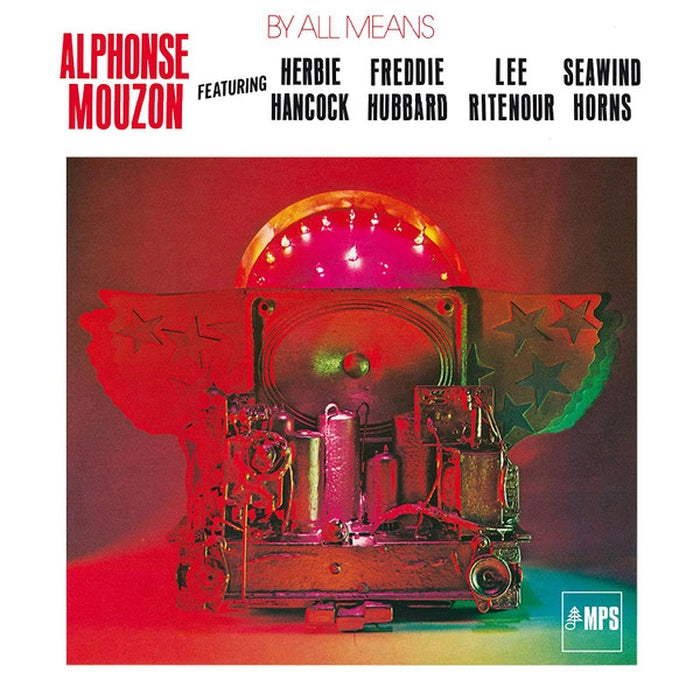 Alphonse Mouzon, Herbie Hancock, Freddie Hubbard, Lee Ritenour, The Seawind Horns – By All Means (LP, Vinyl Record Album)