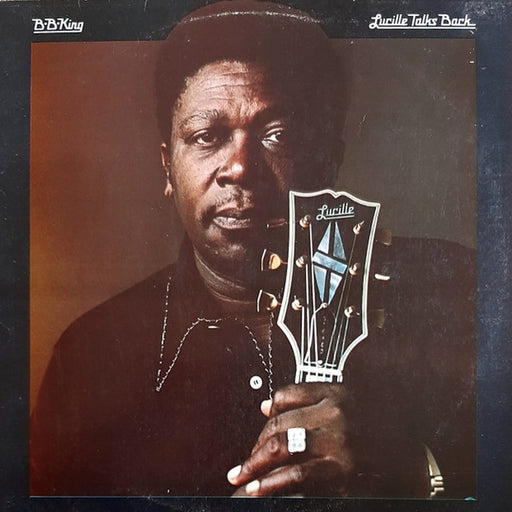 B.B. King – Lucille Talks Back (LP, Vinyl Record Album)