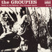 The Groupies – Down In The Bottom / You Changed Again (LP, Vinyl Record Album)