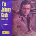 Johnny Cash & The Tennessee Two – I'm Johnny Cash Vol. II (Come In, Stranger) (LP, Vinyl Record Album)