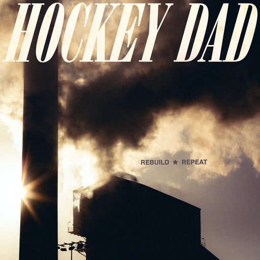 Hockey Dad – Rebuild Repeat (LP, Vinyl Record Album)