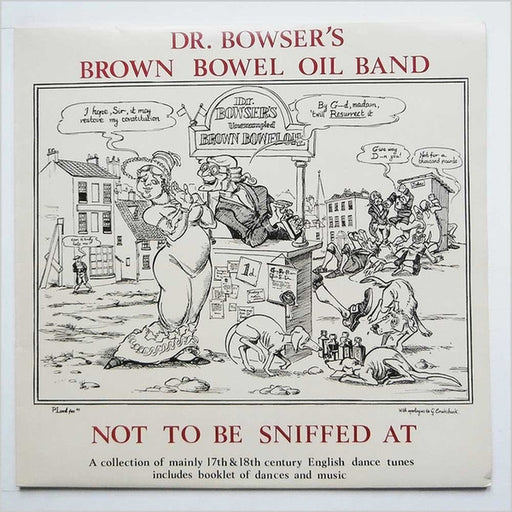 Dr. Bowsers' Brown Bowel Oil Band – Not To Be Sniffed At (LP, Vinyl Record Album)