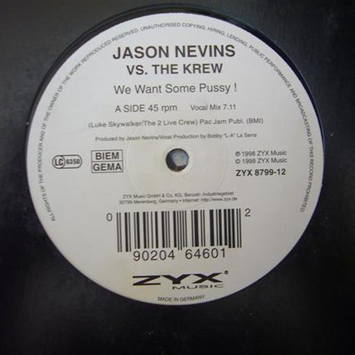 Jason Nevins, The Krew – We Want Some Pussy ! (LP, Vinyl Record Album)