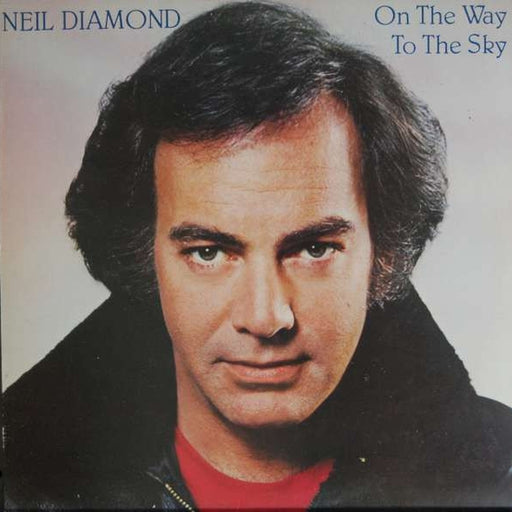 Neil Diamond – On The Way To The Sky (LP, Vinyl Record Album)