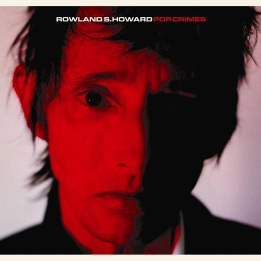 Rowland S. Howard – Pop Crimes (LP, Vinyl Record Album)