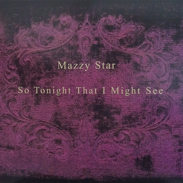 Mazzy Star – So Tonight That I Might See (LP, Vinyl Record Album)