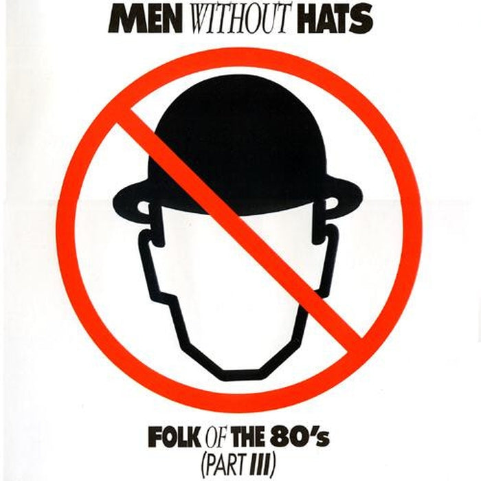 Men Without Hats – Folk Of The 80's (Part III) (LP, Vinyl Record Album)