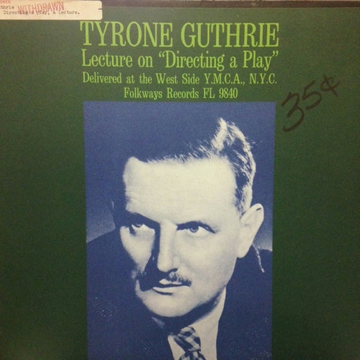 Tyrone Guthrie – Lecture On "Directing A Play" (LP, Vinyl Record Album)